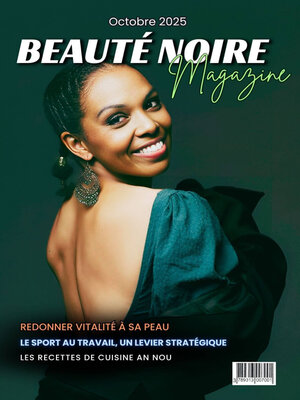 cover image of Beauté Noire Magazine--Octobre 2025